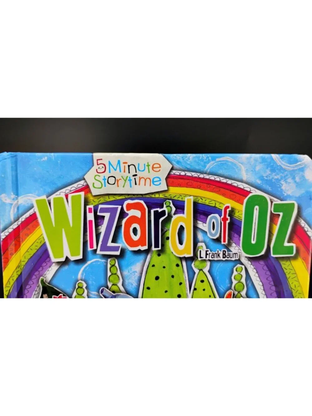 Wizard Of Oz 5 Minute Storytime Hardcover Illustrated
